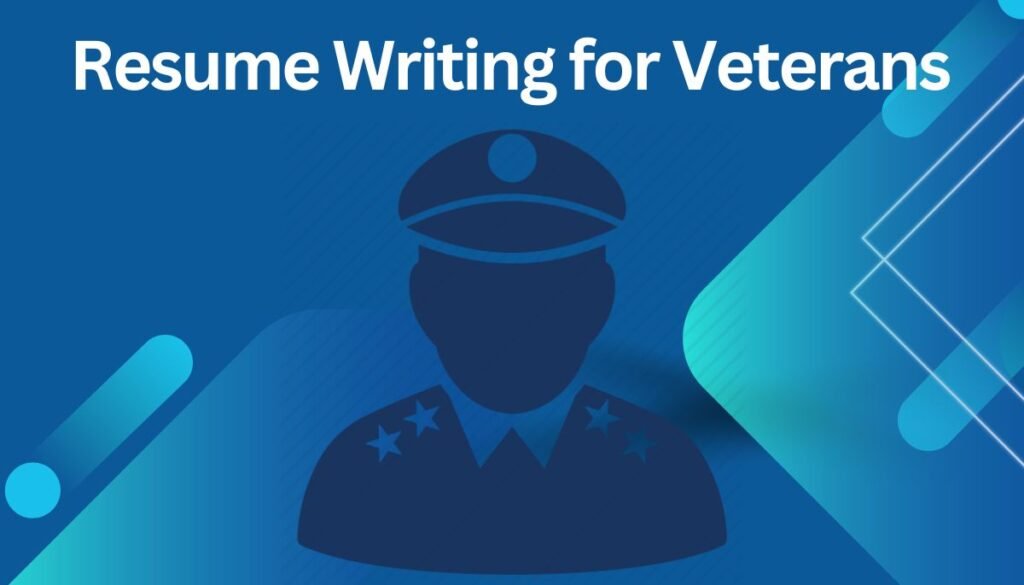 Resume Writing for Veterans