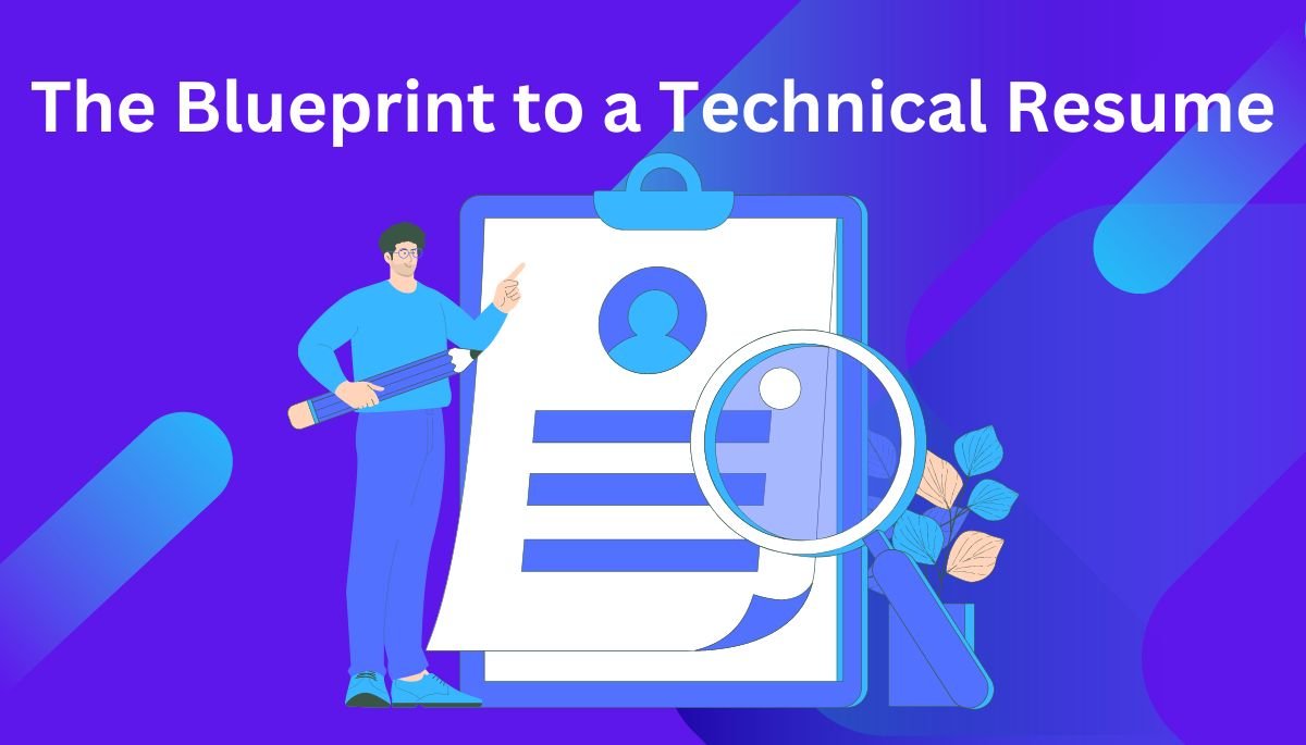 Blueprint to a Technical Resume