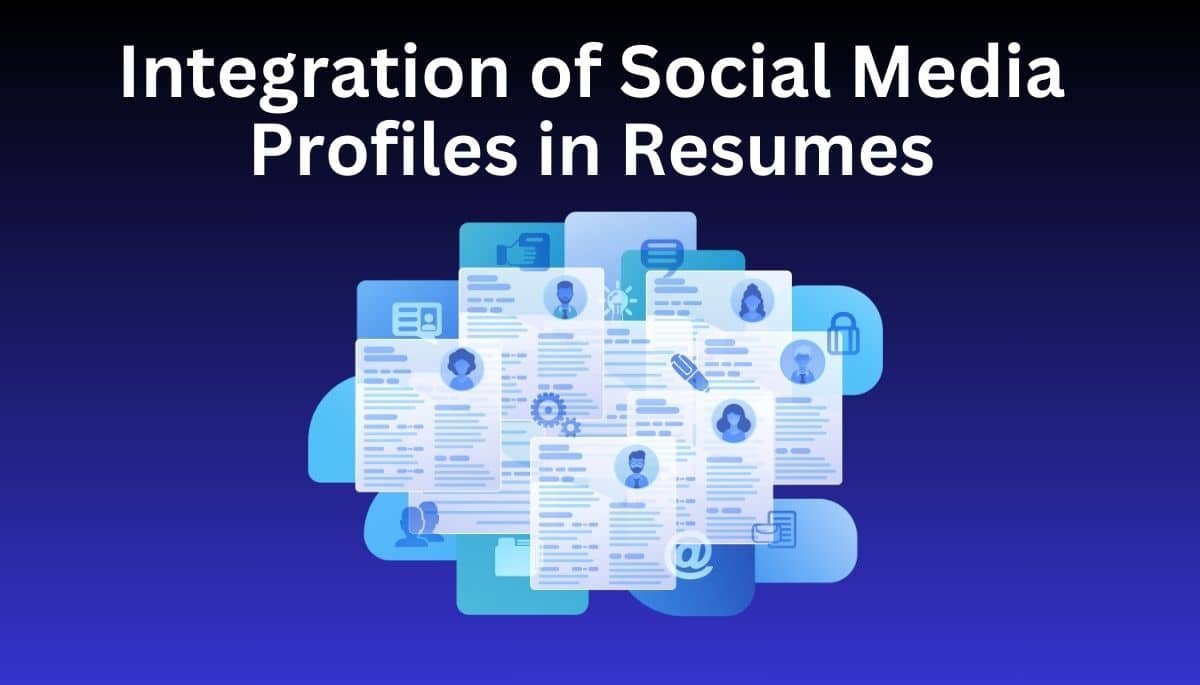 Integration of Social Media Profiles in Resumes