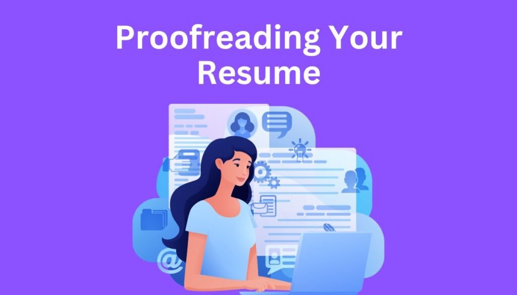 Proofreading Your Resume