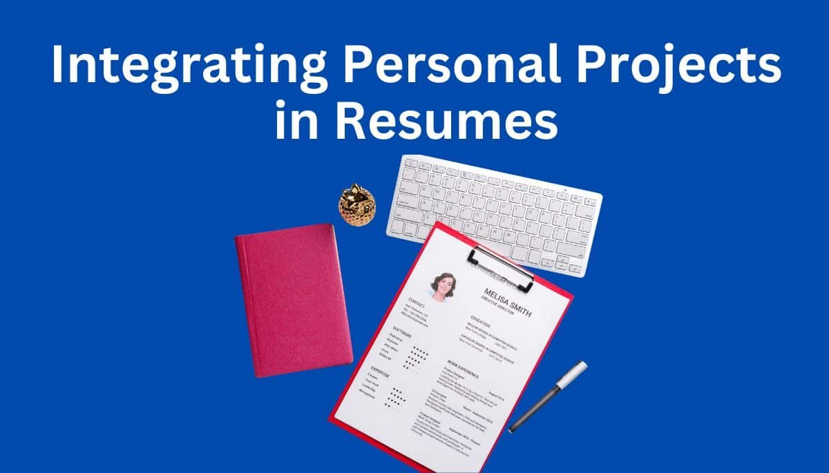 Integrating Personal Projects in Resumes